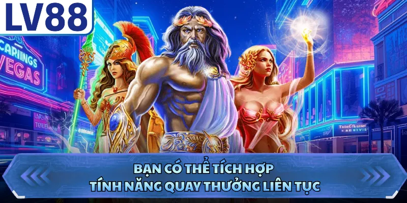 Gates Of Olympus LV88 - Siêu Phẩm Quay Hũ Đẳng Cấp 3 Bạn có thể tích hợp tính năng quay thưởng liên tục